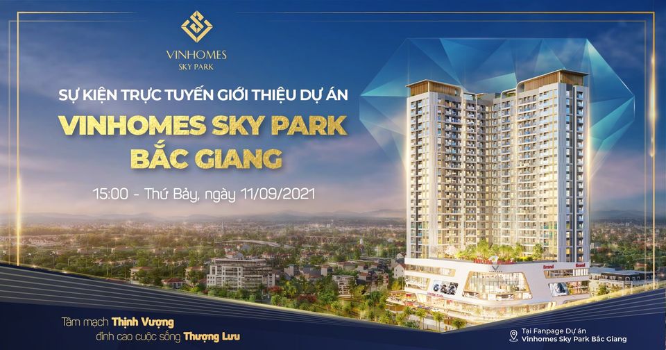 Sự kiện trực tuyến - Giới thiệu dự án Vinhomes Sky Park Bắc Giang