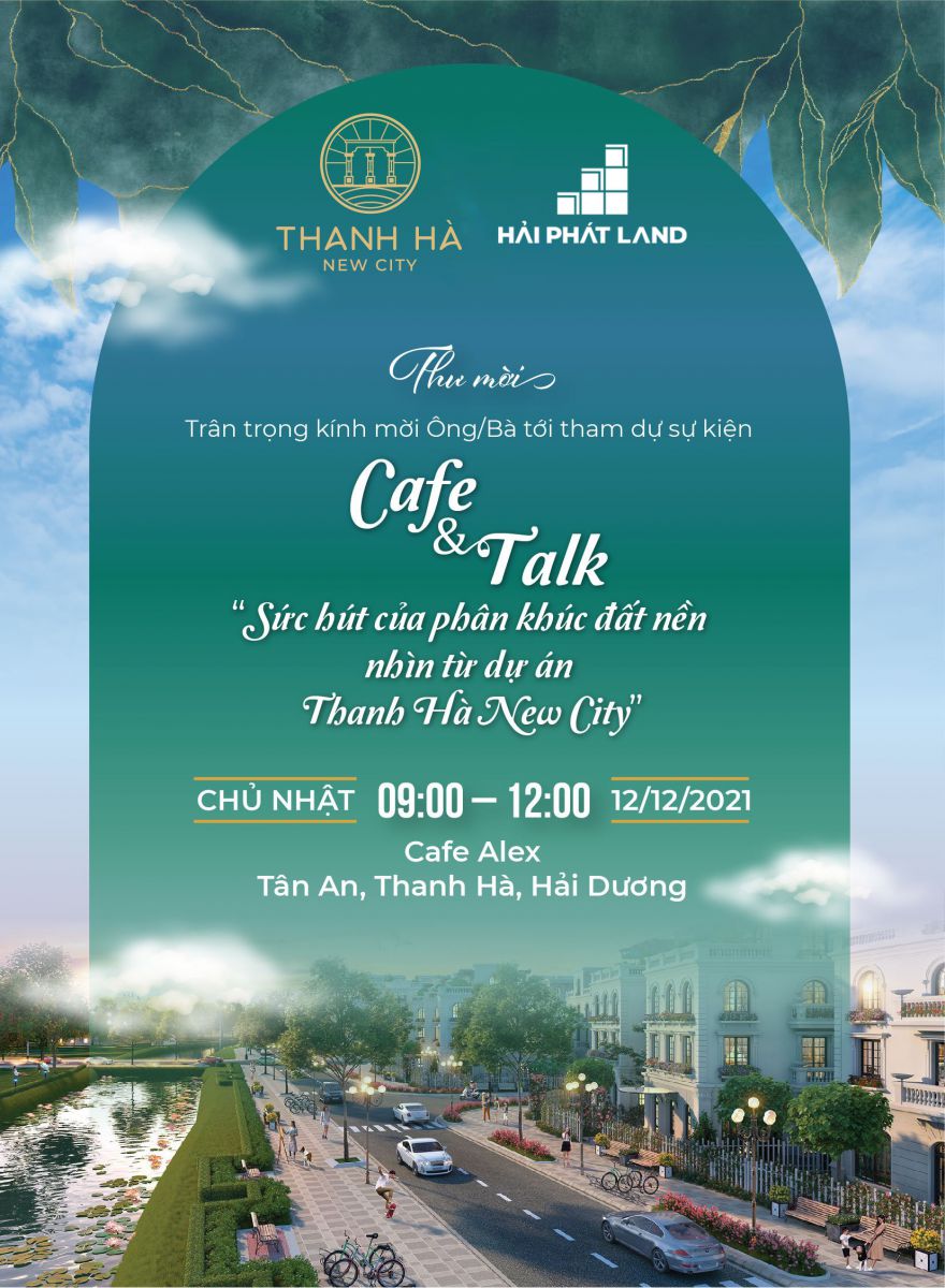 Cafe & Talk Sức hút của phân khúc đất nền nhìn từ dự án Thanh Hà New City