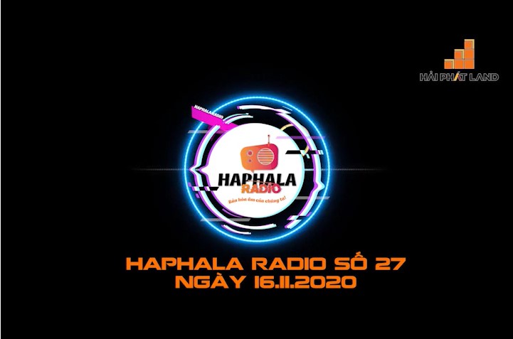 Haphala Radio số 27 ngày 11/16/2020